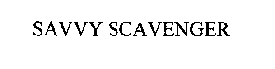 SAVVY SCAVENGER