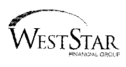 WESTSTAR FINANCIAL GROUP