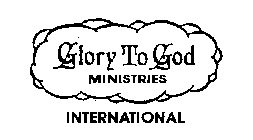 GLORY TO GOD MINISTRIES INTERNATIONAL