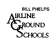 BILL PHELPS AIRLINE GROUND SCHOOLS