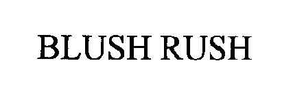 BLUSH RUSH