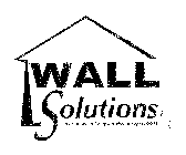 WALL SOLUTIONS...SMART TOOLS FOR TODAY'S WALLCOVERING FASHIONS!