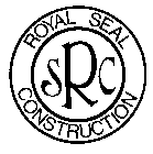 ROYAL SEAL CONSTRUCTION