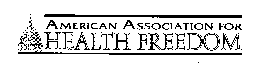 AMERICAN ASSOCIATION FOR HEALTH FREEDOM