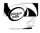 PLANET PILLS