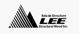 BOIS DE STRUCTURE LEE STRUCTURAL WOOD INC.