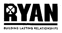 RYAN BUILDING LASTING RELATIONSHIPS