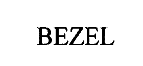 BEZEL