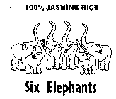 100% JASMINE RICE SIX ELEPHANTS