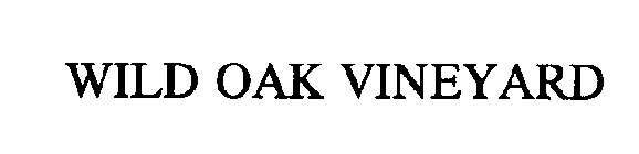 WILD OAK VINEYARD