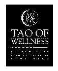 TAO OF WELLNESS ACUPUNCTURE CHINESE MEDICINE NUTRITION