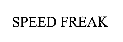 SPEED FREAK