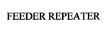 FEEDER REPEATER