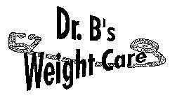 DR. B'S WEIGHT CARE
