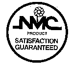 NMC PRODUCT SATISFACTION GUARANTEED