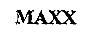 MAXX