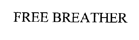 FREE BREATHER