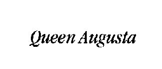 QUEEN AUGUSTA