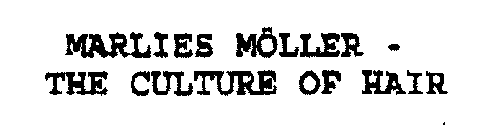 MARLIES MOLLER -THE CULTURE OF HAIR