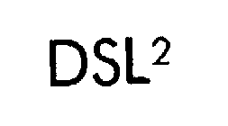 DSL 2