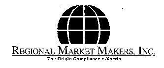 REGIONAL MARKET MAKERS, INC. THE ORIGIN COMPLIANCE E-XPERTS