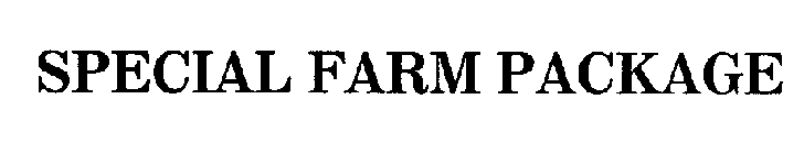 SPECIAL FARM PACKAGE