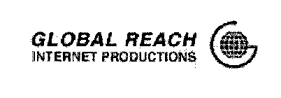 G GLOBAL REACH INTERNET PRODUCTIONS