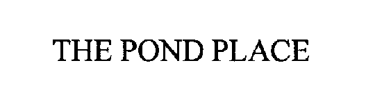 THE POND PLACE