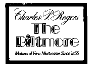 CHARLES P. ROGERS THE BILTMORE MAKERS OF FINE MATTRESSES SINCE 1855