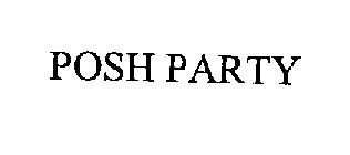 POSH PARTY