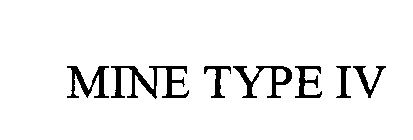 MINE TYPE IV