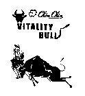 CHIN CHIN VITALITY BULL