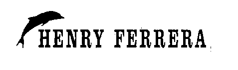 HENRY FERRERA