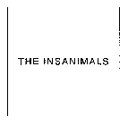 THE INSANIMALS