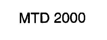 MTD 2000