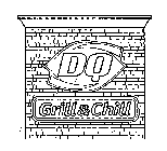 DQ GRILL & CHILL
