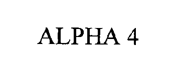 ALPHA 4