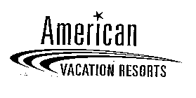 AMERICAN VACATION RESORTS