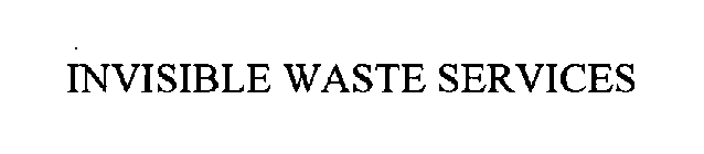 INVISIBLE WASTE SERVICES