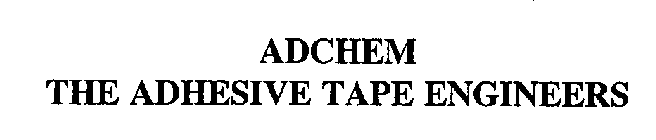ADCHEM THE ADHESIVE TAPE ENGINEERS