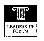 LEADERSHIP FORUM