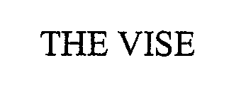 THE VISE