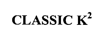 CLASSIC K2