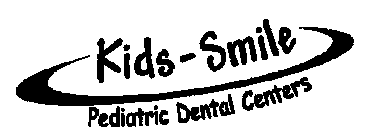 KIDS-SMILE PEDIATRIC DENTAL CENTERS