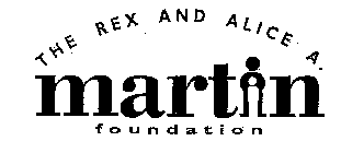 THE REX AND ALICE A. MARTIN FOUNDATION
