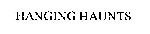 HANGING HAUNTS