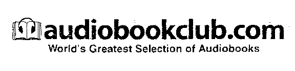 AUDIOBOOKCLUB.COM WORLD'S GREATEST SELECTION OF AUDIOBOOKS