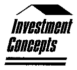 INVESTMENT CONCEPTS