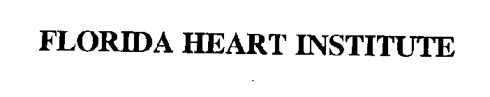 FLORIDA HEART INSTITUTE