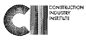 CII CONSTRUCTION INDUSTRY INSTITUTE